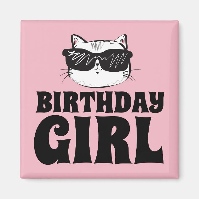 BIRTHDAY GIRL CAT MAGNET (Front)