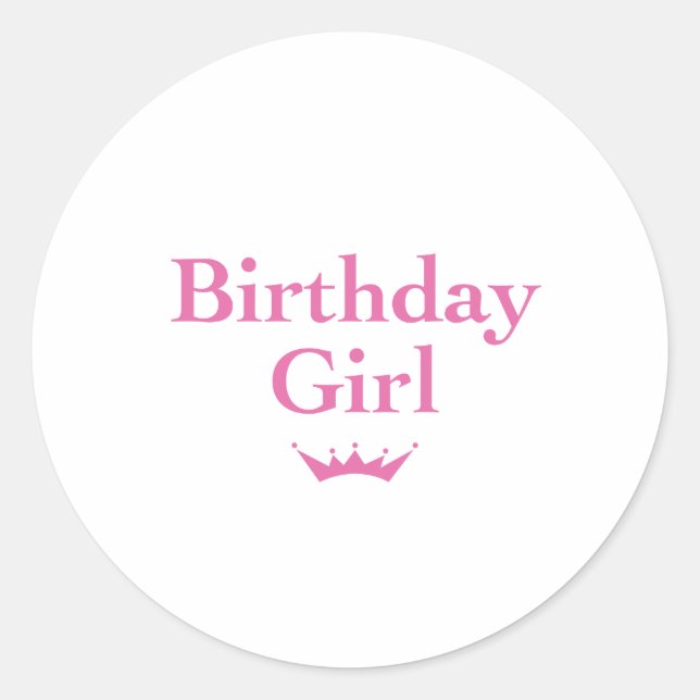 birthday girl classic round sticker (Front)