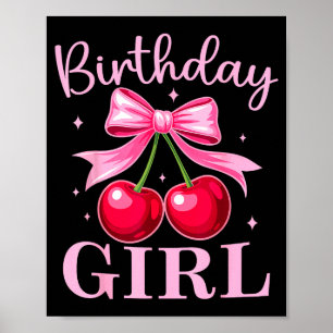 Birthday Girl Coquette Bow Cherry Birthday Girls W Poster