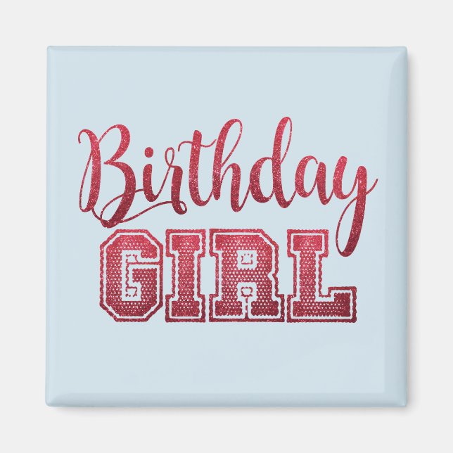 BIRTHDAY GIRL Magnets (Front)