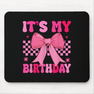 Birthday Girl Pink Coquette Aesthetic Bow Girly Y2 Mouse Pad