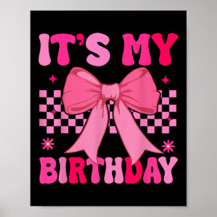 Birthday Girl Pink Coquette Aesthetic Bow Girly Y2 Poster