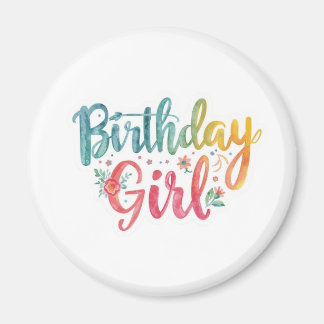 Birthday Girl Rainbow Text Magnet