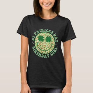 Birthday Girl St Patricks Day Smile Shamrock Face  T-Shirt