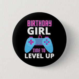 Birthday Girl Time To Level Up Video Game Birthday 6 Cm Round Badge