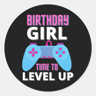 Birthday Girl Time To Level Up Video Game Birthday Classic Round Sticker