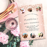 Birthday glitter rose gold blush photo collage invitation<br><div class="desc">or an elegant 40th (or any age) birthday party. A rose gold graident background. Decorated with rose gold,  blush faux glitter dust.  Personalise and add a name,  party details and 6 photos. The name is written with a hand lettered style script</div>
