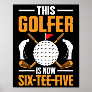 Birthday Golf Shirts For Men 65th Year Old Golfer  Poster