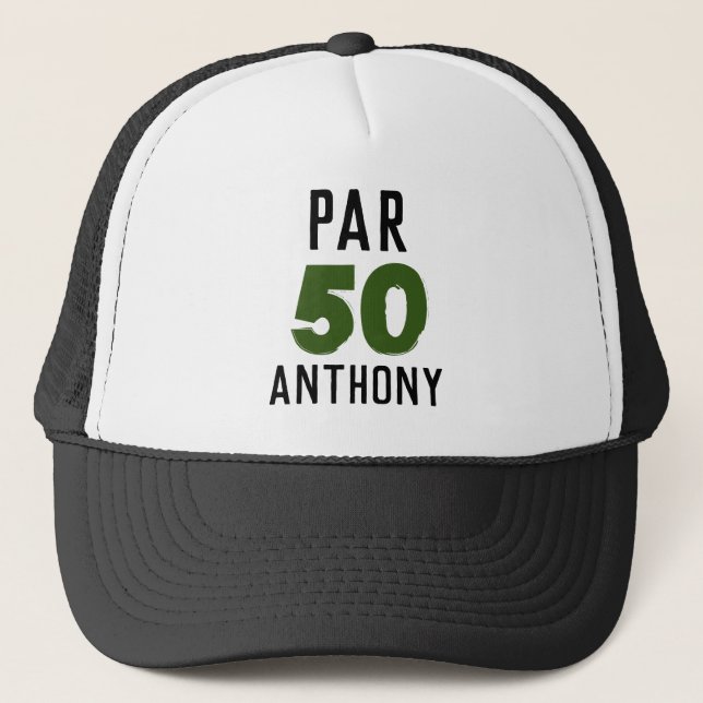 Birthday Golfer Funny 50th happy Dad Par Trucker Hat (Front)