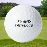 Birthday Golfer Funny 70th happy Dad Golf Balls<br><div class="desc">70 and fabulous! Funny 70th birthday quote. Perfect for dad,  grandad,  stepdad. Golfer gift idea. You can personalise it with your number.</div>