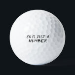 Birthday Golfer Funny 80th happy Dad Golf Balls<br><div class="desc">80 IS JUST A NUMBER. Funny 80th birthday quote. Perfect for dad,  grandad,  stepdad. Golfer gift idea. You can personalise the year.</div>