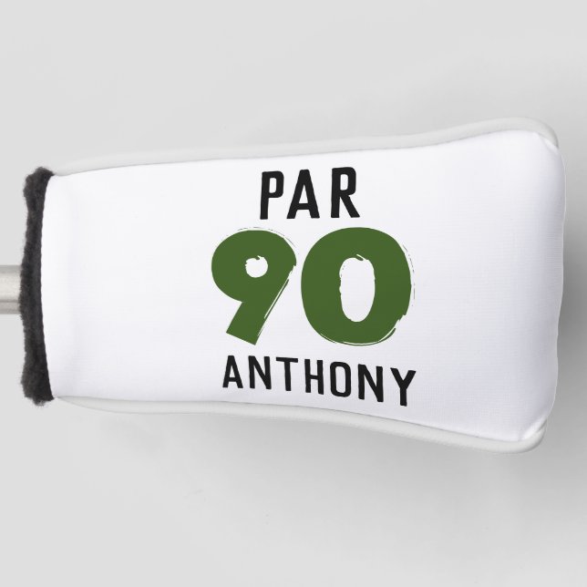 Birthday Golfer Funny 90th happy Dad Par Golf Head Cover (Front)