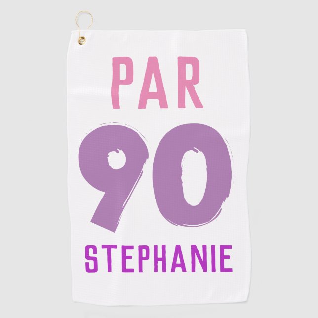 Birthday Golfer Funny 90th happy Par For her Golf Towel (Front)