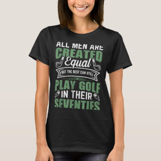 Birthday Golfing - Men Equal Golf In Seventies T-Shirt