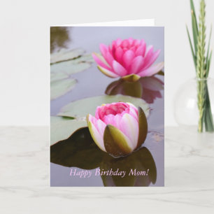 Birthday Greeting Card for Mum with Water Lilies
