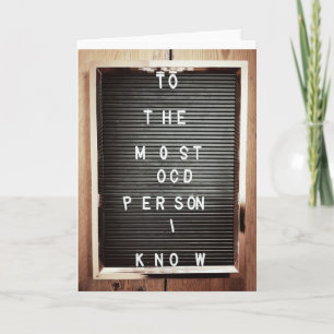 Birthday  Greeting  OCD  Humour  letter board Card