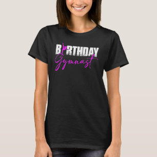 Birthday Gymnast Gymnastics Birthday Party T-Shirt