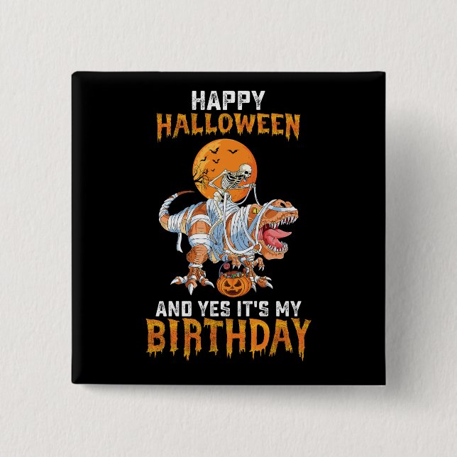Birthday Halloween Skeleton Riding Mummy Dinosaur 15 Cm Square Badge (Front)