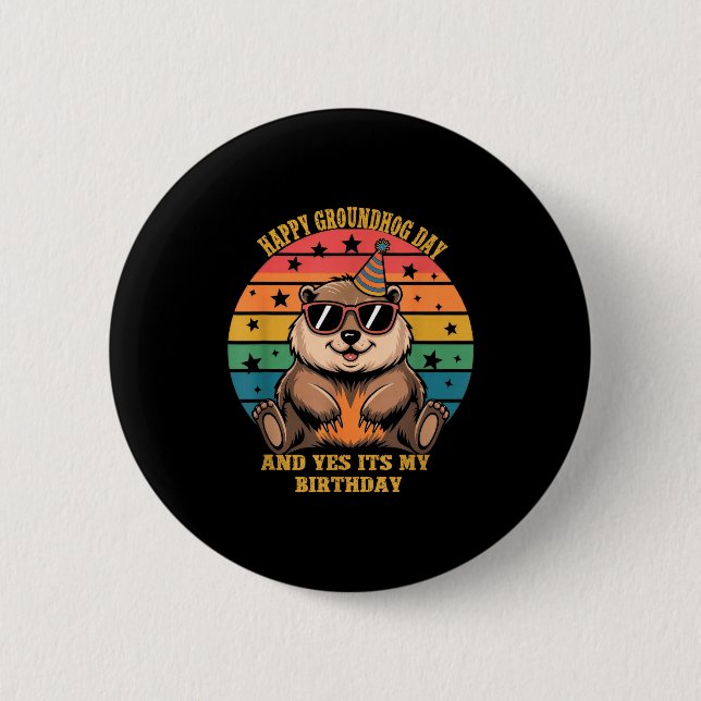 Birthday Happy Groundhog Day Lovers Boys Girls Wom 6 Cm Round Badge (Front)