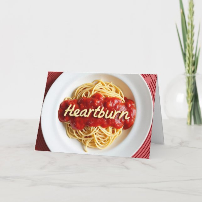 Birthday Heartburn Spaghetti Dinner Card (Front)