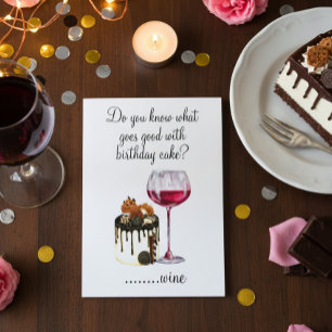 Birthday Humour Drinking Wine Lover Cake Card