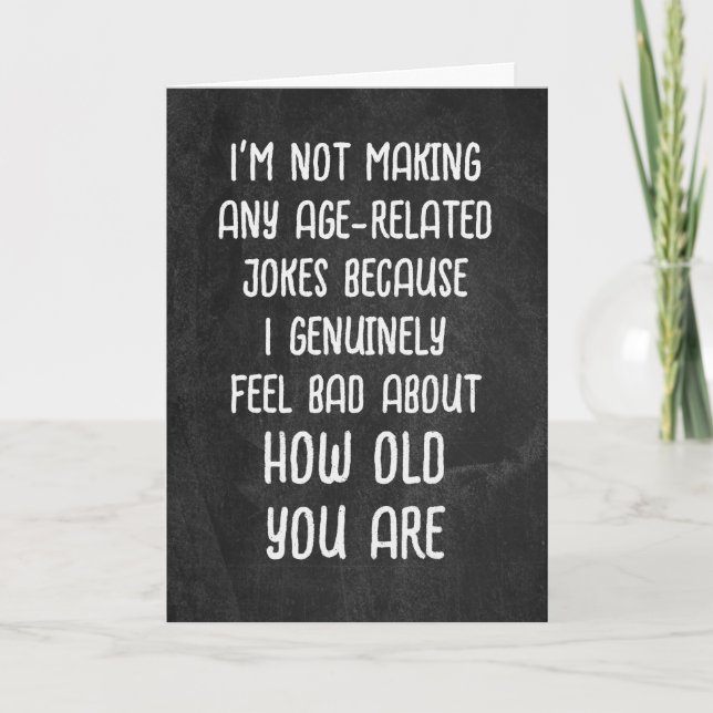 Birthday Humour For Getting Older On Chalkboard Card (Front)