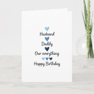 Birthday Husband Daddy Our Everything Family Card