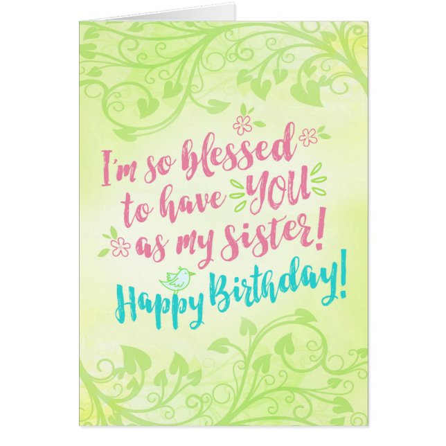 Birthday, I'm so Blessed to have YOU as My Sister (Front)