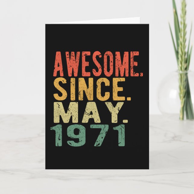 Birthday In May Awesome since 1971 Card (Front)
