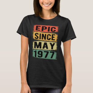 Birthday In May Born In 1977 T-Shirt
