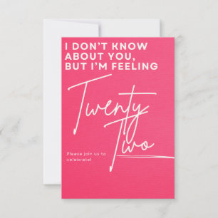 Birthday Invitation for 22 