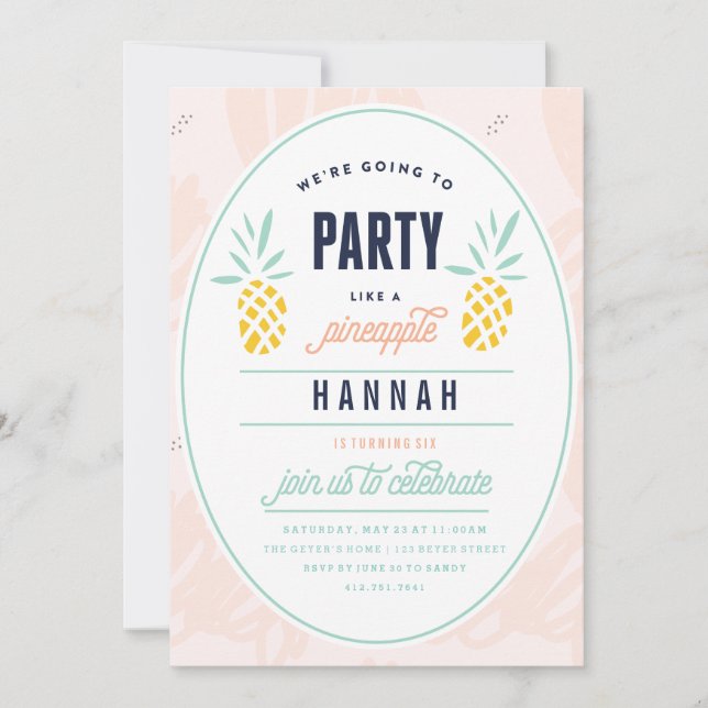BIRTHDAY INVITATION - PARTY LIKE A PINEAPPLE (Front)