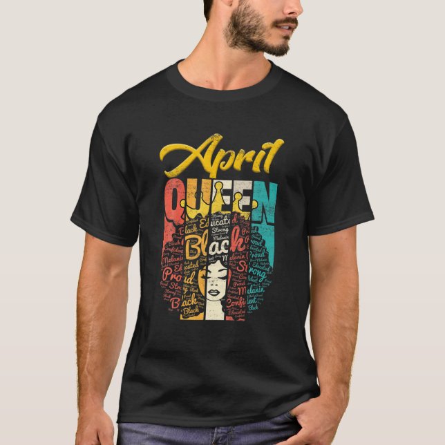 Birthday Junenth Queen Born In April Girls Women B T-Shirt (Front)