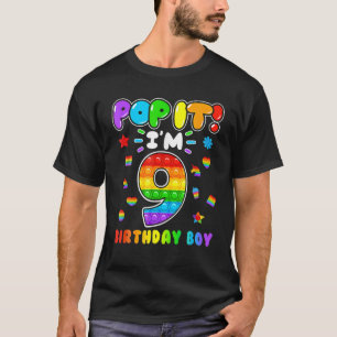 Birthday Kids Pop It I Am 9 Years Old 9Th Birthday T-Shirt