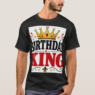 Birthday King T-Shirt