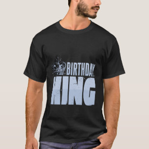 Birthday King T-Shirt