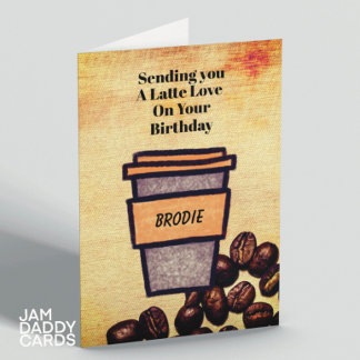 Birthday Latte Card