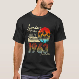 Birthday Legendary Since July 1963 T-Shirt