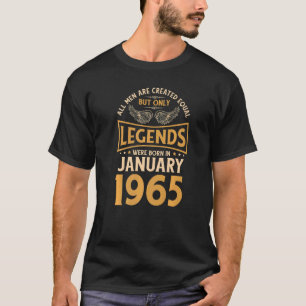 Birthday Legends Were Born In January 1965 T-Shirt