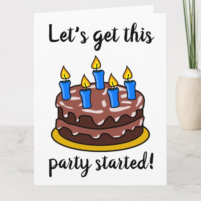  BIRTHDAY LET'S GET THIS PARTY STARTED BIG  CARD (Front)