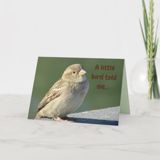 Birthday Little Bird Told Me Nature Cute Animal Card (Front)