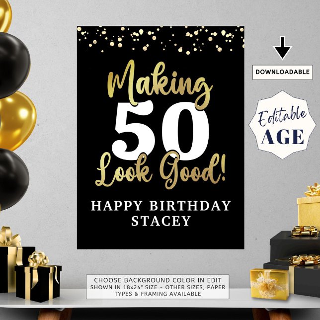 Birthday Making AGE Look Good Black Welcome Sign (Creator Uploaded)