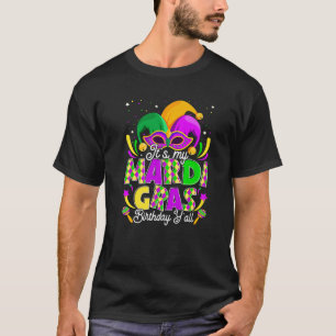 Birthday Mardi Gras Party It's My Mardi Gras Birth T-Shirt