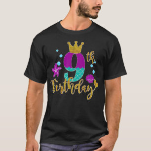 Birthday Mermaid For 9 Years Old Gift for Girls T-Shirt