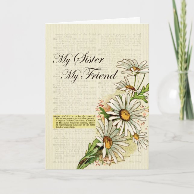 Birthday My Sister My Friend Vintage Flowers Card (Front)