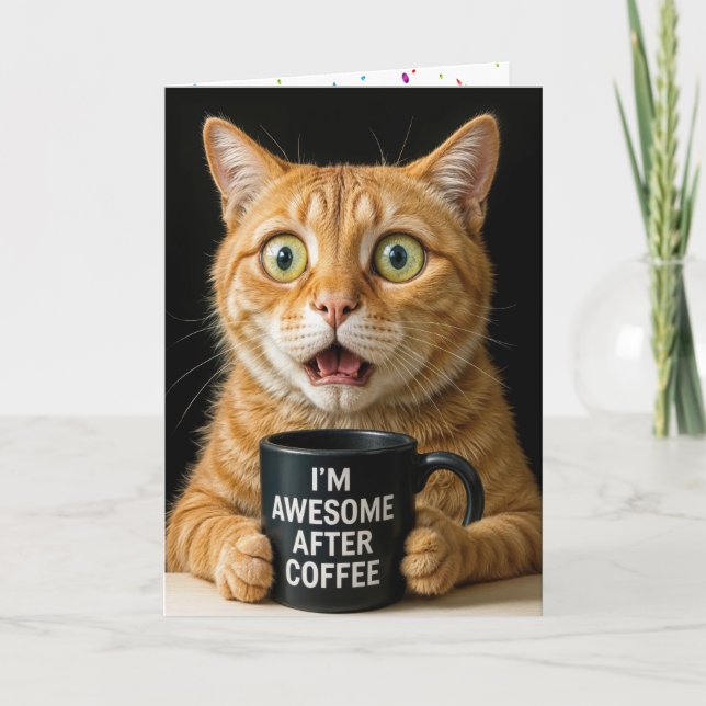 Birthday Orange Cat With Fun Coffee Mug Card (Front)