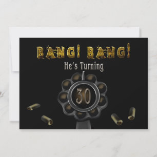 BIRTHDAY PARTY INVITATION - 30TH - BANG BANG!