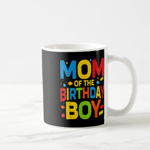 Birthday Party Mum Of The Birthday Boy Shirt Build Coffee Mug