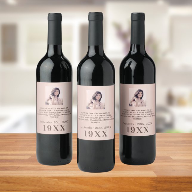 Birthday party rose gold year born photo bio wine label (Creator Uploaded)