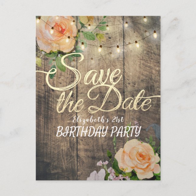 Birthday Party Save The Date Flowers Wood Lights Invitation Postcard (Front)